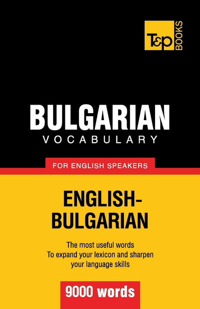 Bulgarian vocabulary for English speakers - 9000 words (American English Collection)