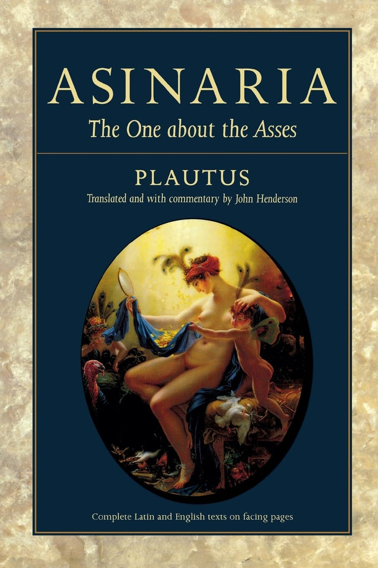 Asinaria: The One about the Asses (Wisconsin Studies in Classics)