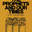 The Prophets and Our Times