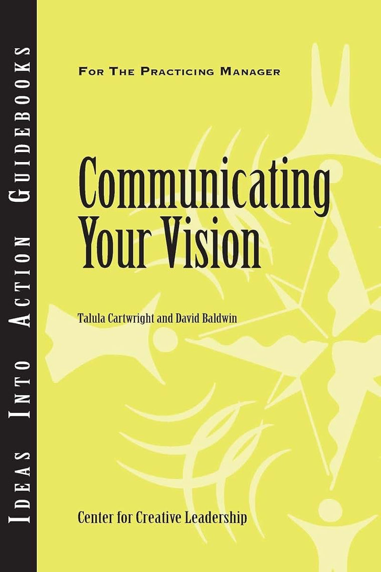 Communicating Your Vision