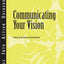 Communicating Your Vision