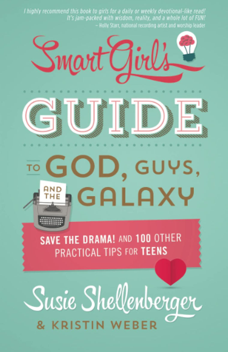 Smart Girl's Guide to God, Guys, and the Galaxy