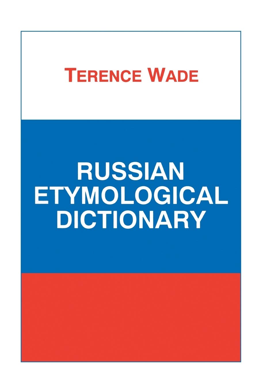 Russian Etymological Dictionary (Russian Studies)