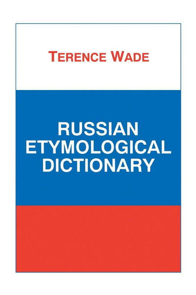 Russian Etymological Dictionary (Russian Studies)