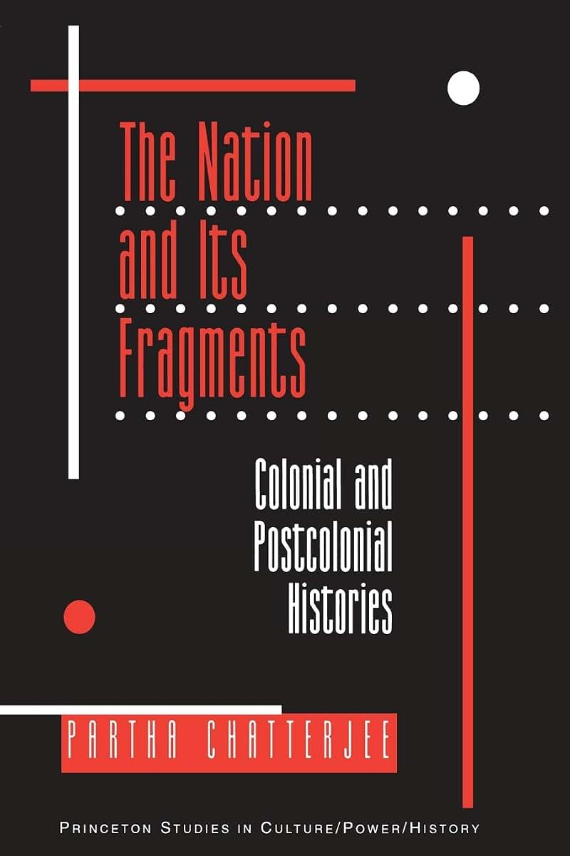 The Nation and Its Fragments: Colonial and Postcolonial Hist