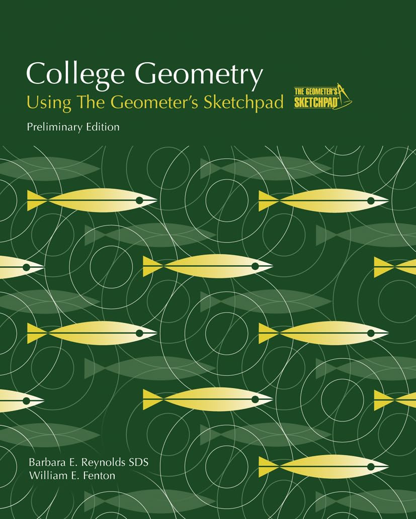 College Geometry Using The Geometer's Sketchpad