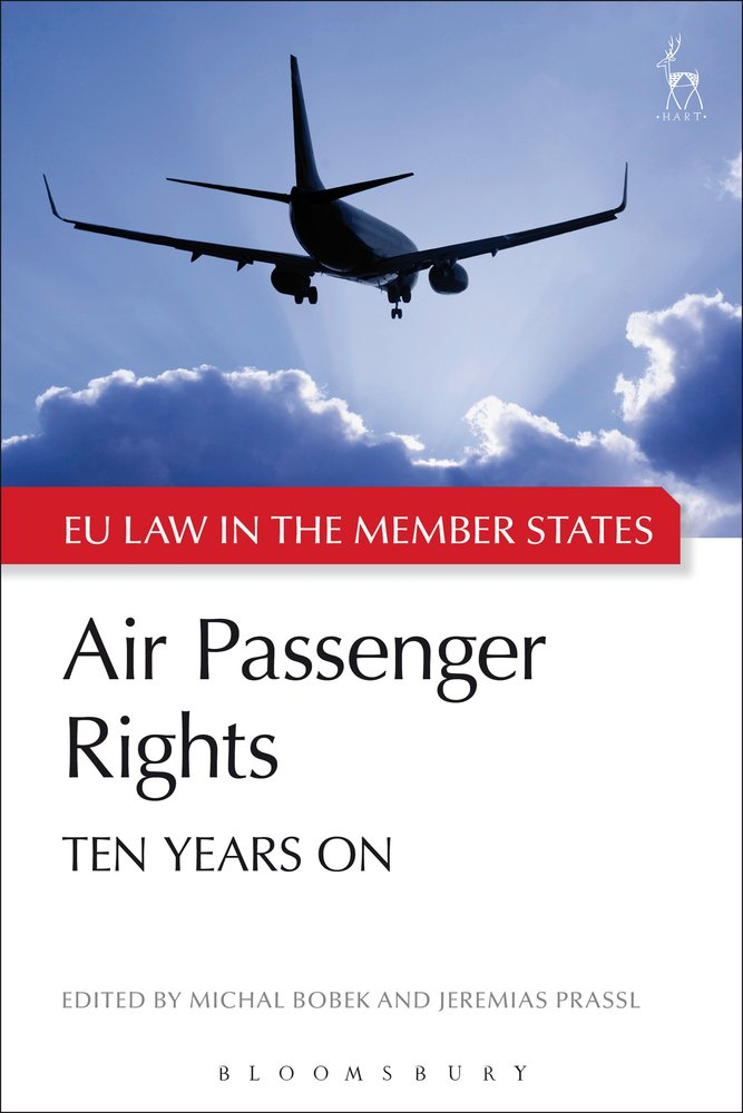 Air Passenger Rights: Ten Years On (EU Law in the Member States)