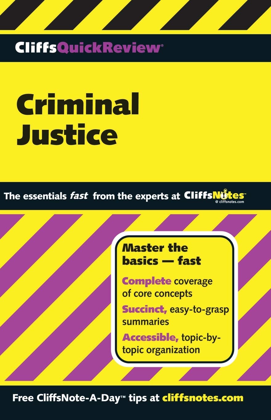 CliffsQuickReview Criminal Justice