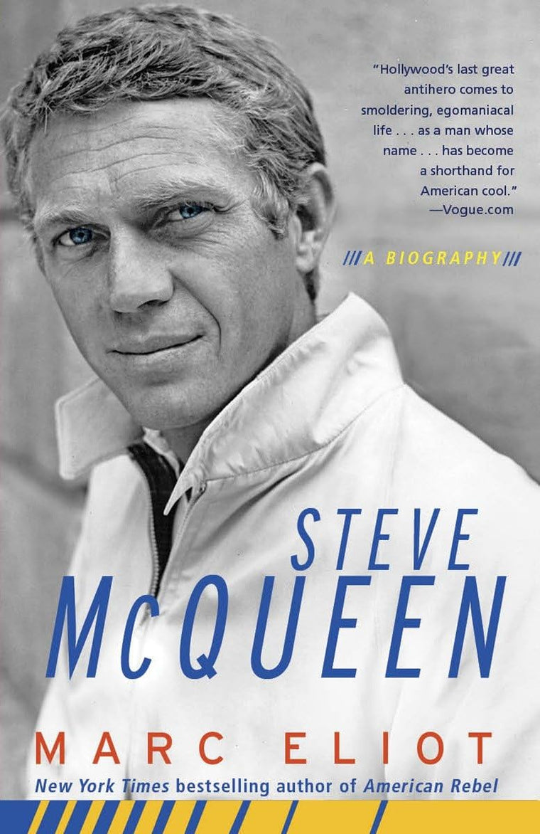 Steve McQueen: A Biography by Eliot, Marc
