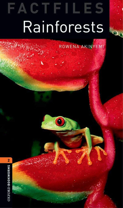 Oxford Bookworms Factfiles: Rainforests: Level 2: 700-Word Vocabulary (Oxford Bookworms Library; Stage 2, Factfiles)