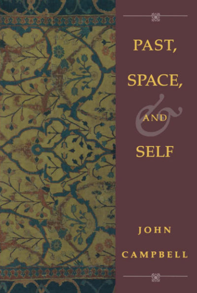 Past, Space, and Self (Representation and Mind)