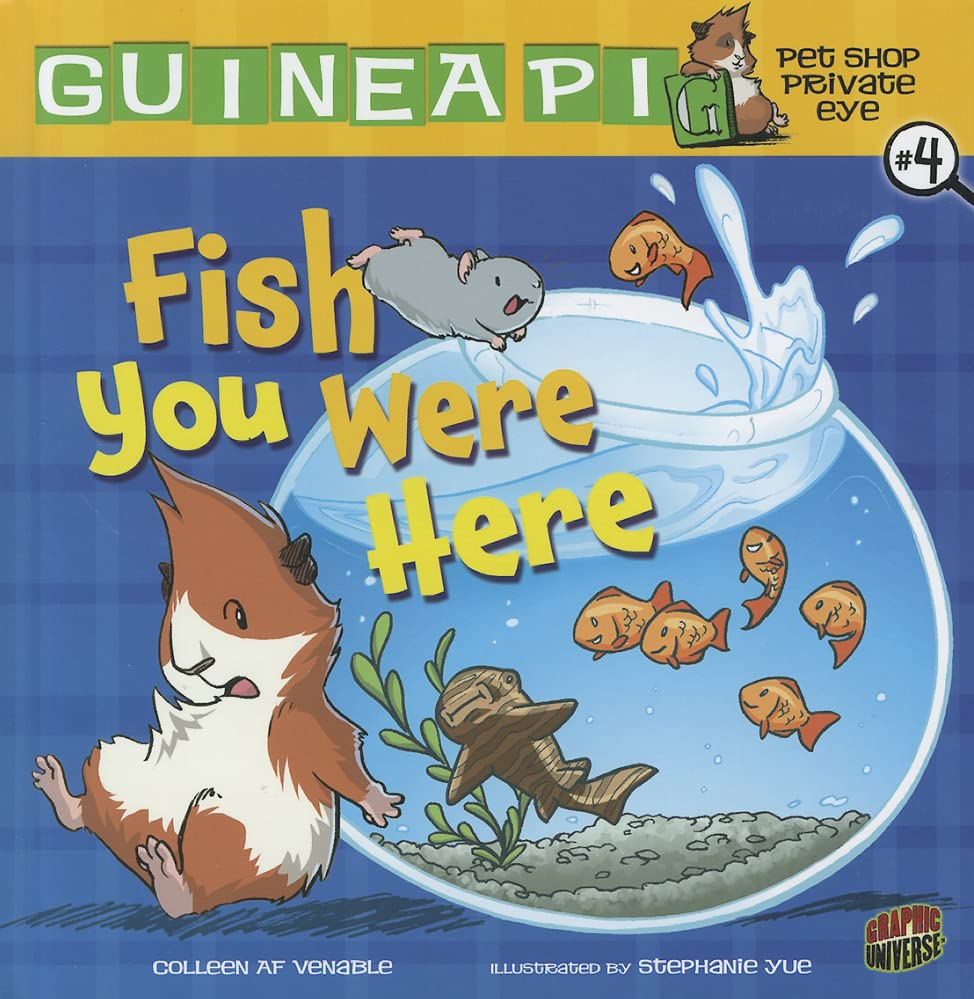 Fish You Were Here: Book 4 (Guinea PIG, Pet Shop Private Eye)