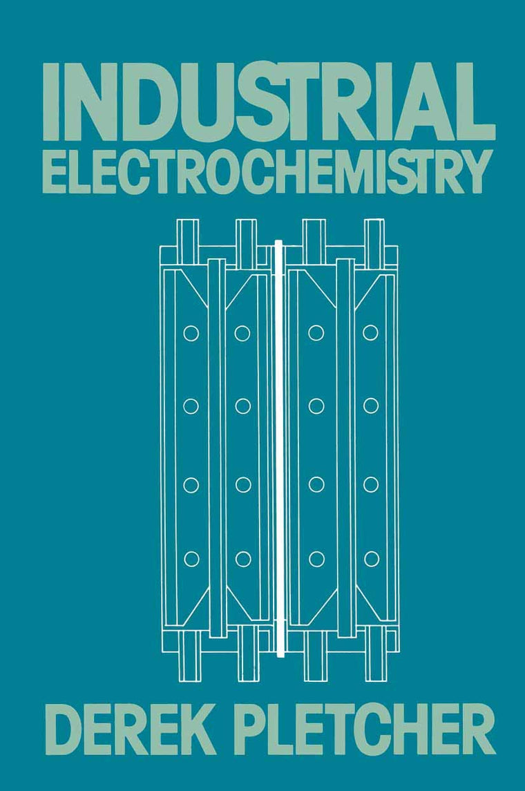 Industrial Electrochemistry (Chapman and Hall Computing)