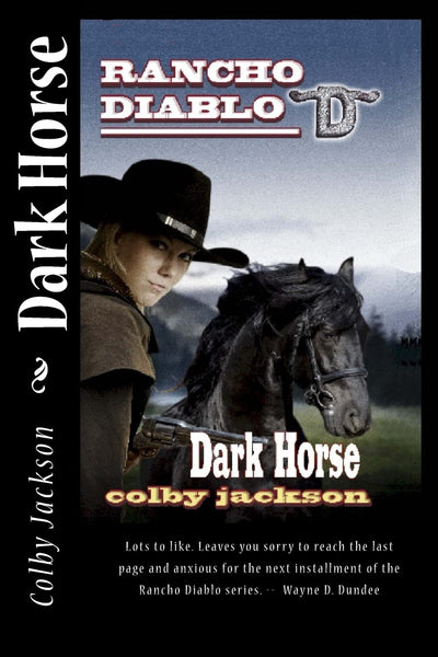 Dark Horse: A Rancho Diablo Story