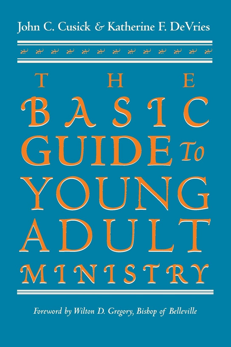 The Basic Guide to Young Adult Ministry