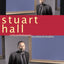 Stuart Hall: Critical Dialogues in Cultural Studies (Comedia)