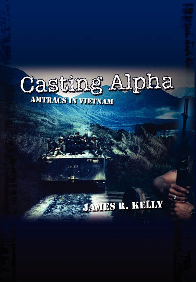 Casting Alpha: Amtracs in Vietnam