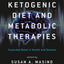 Ketogenic Diet and Metabolic Therapies: Expanded Roles in He