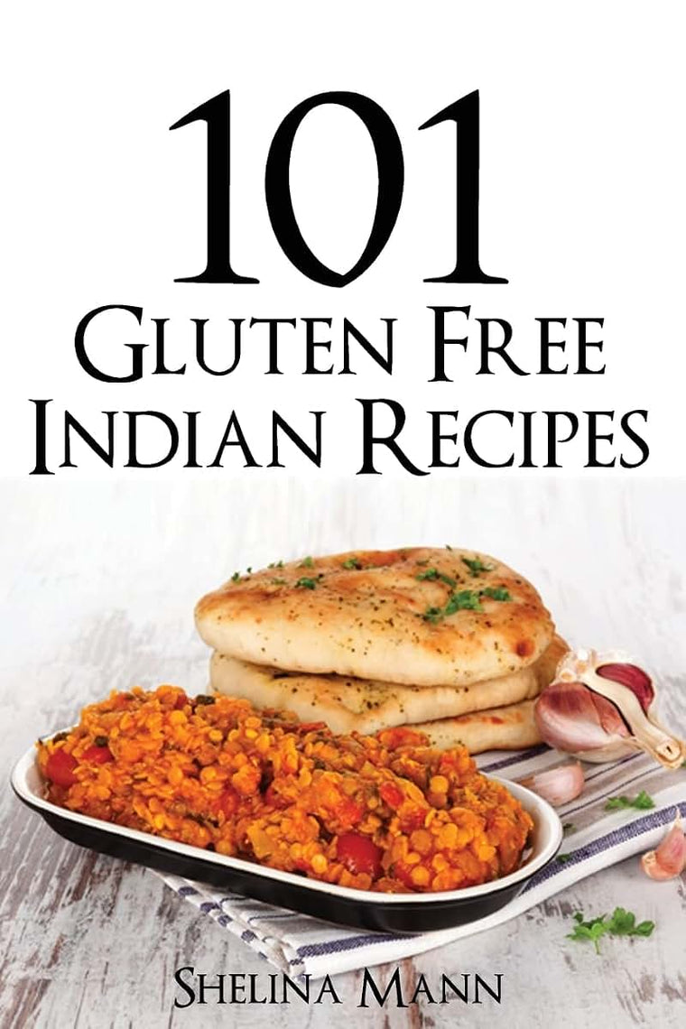 101 Gluten Free Indian Recipes