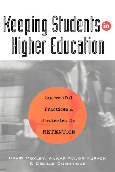Keeping Students in Higher Education