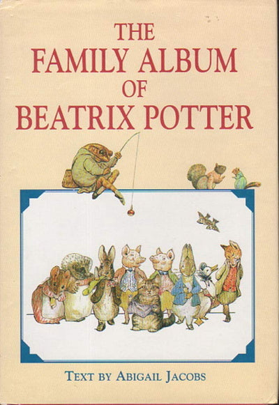 The Family Album of Beatrix Potter