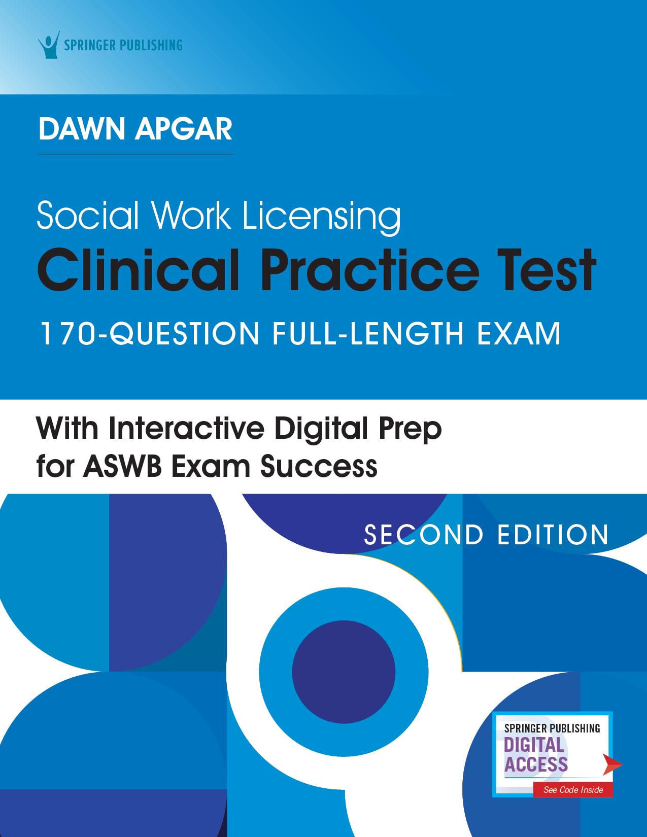Social Work Licensing Clinical Practice Test: ASWB Full-length Practice Test with rationales from Dawn Apgar. Book + Online LCSW Exam Prep with Customized Study Plan.