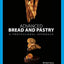 Advanced Bread and Pastry