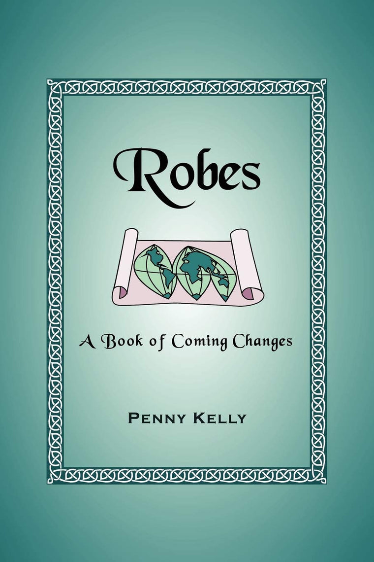 Robes: A Book of Coming Changes