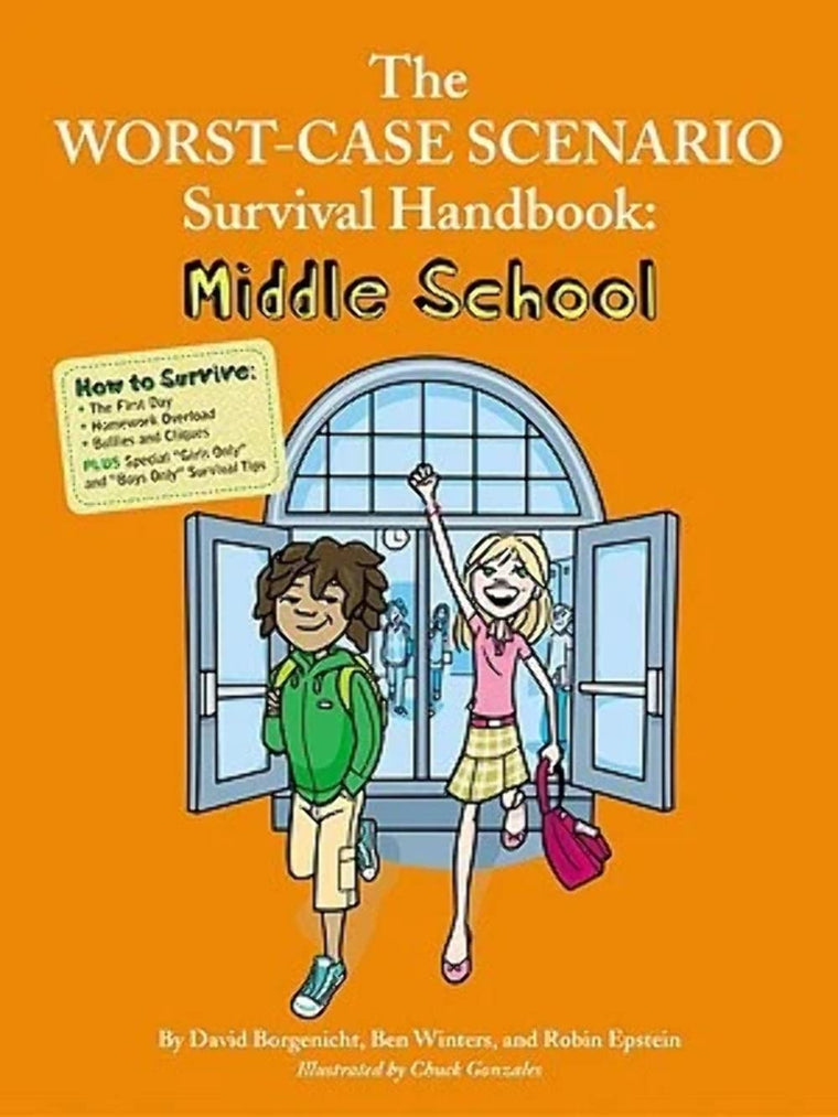 The Worst-Case Scenario Survival Handbook: Middle School (Worst Case Scenario Junior Editions)