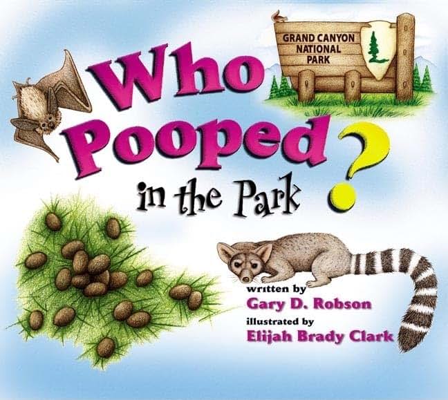 Who Pooped in the Park? Grand Canyon National Park: Scat and Tracks for Kids