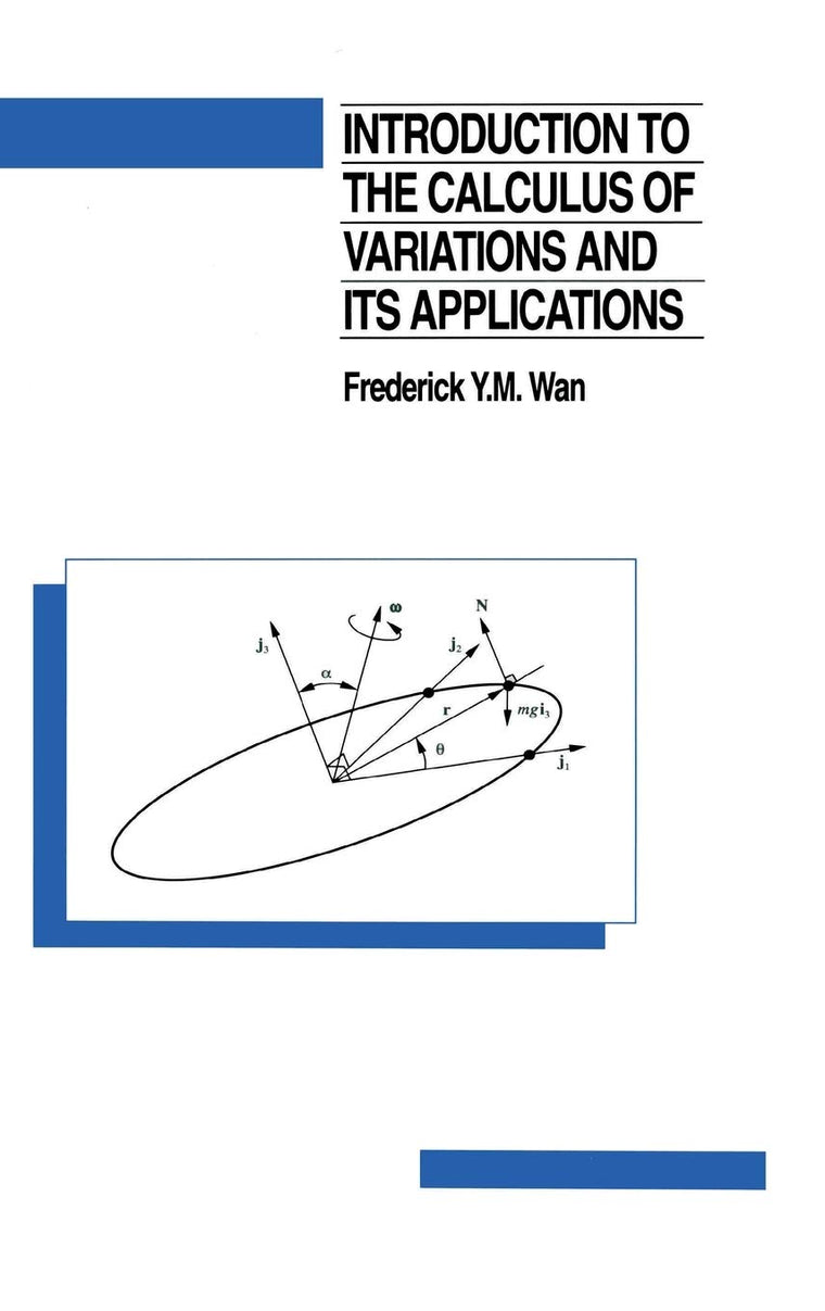 Introduction to the calculus of variations and its applications (Chapman & Hall Mathematics Series)