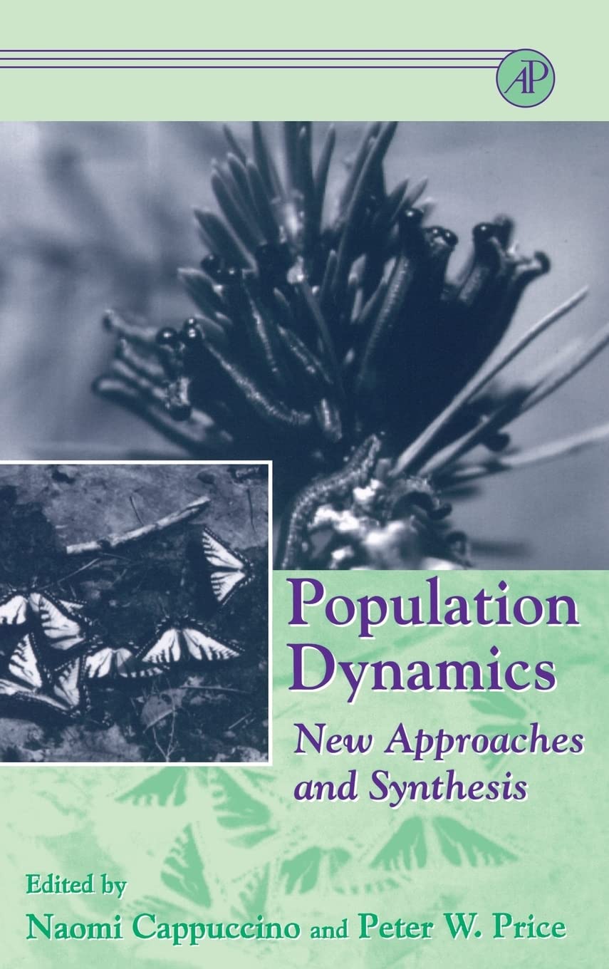 Population Dynamics: New Approaches and Synthesis by Cappucc