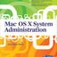 Mac OS X System Administration