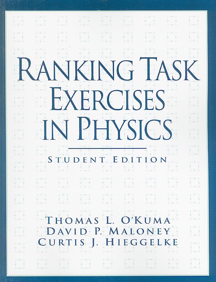 Ranking Task Exercises in Physics: Student Edition by O'Kuma
