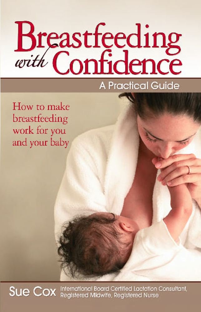 Breastfeeding with Confidence: A Practical Guide