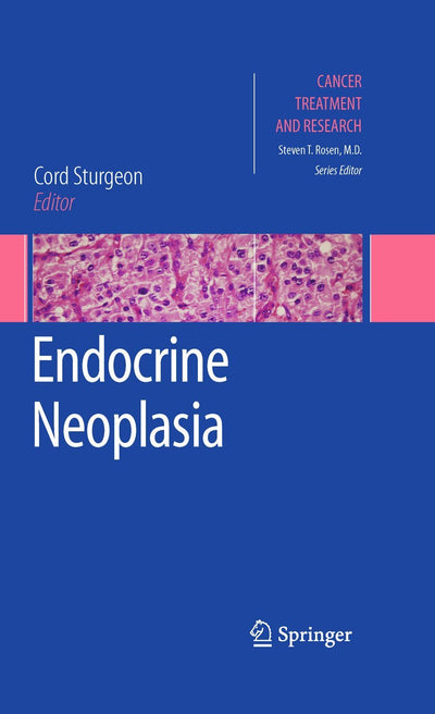 Endocrine Neoplasia (Cancer Treatment and Research, 153)