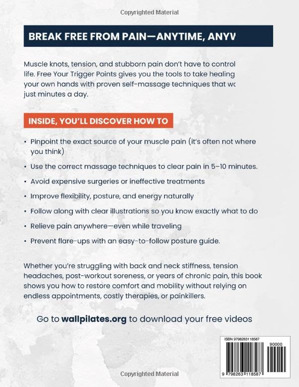 Free Your Trigger Points: Self-Massage Techniques For Lasting Pain Relief In 10 Days Or Less (Fun & Fit)