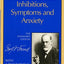 Inhibitions, Symptoms and Anxiety (Complete Psychological Wo)