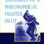 Thoughts of a Philosophical Fighter Pilot (Reprint ed.)