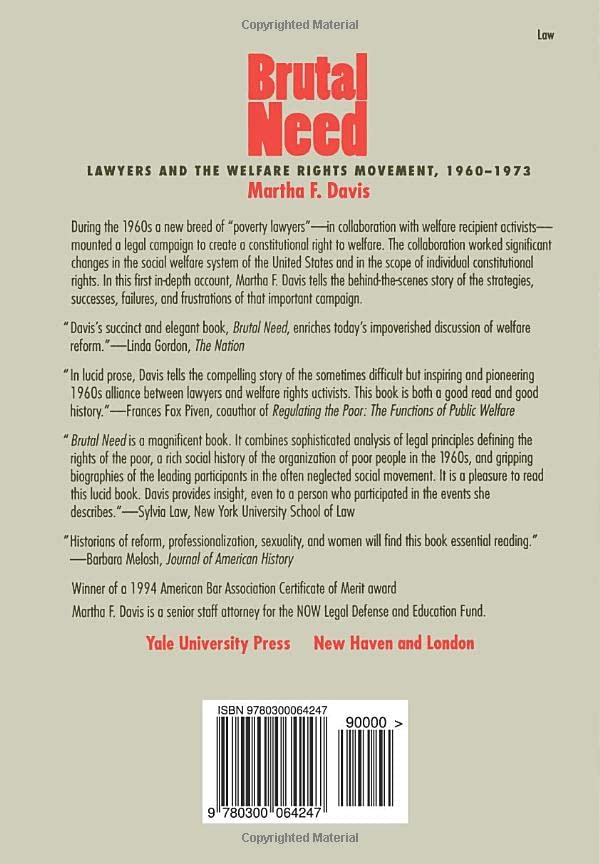 Brutal Need: Lawyers and the Welfare Rights Movement, 1960-1973