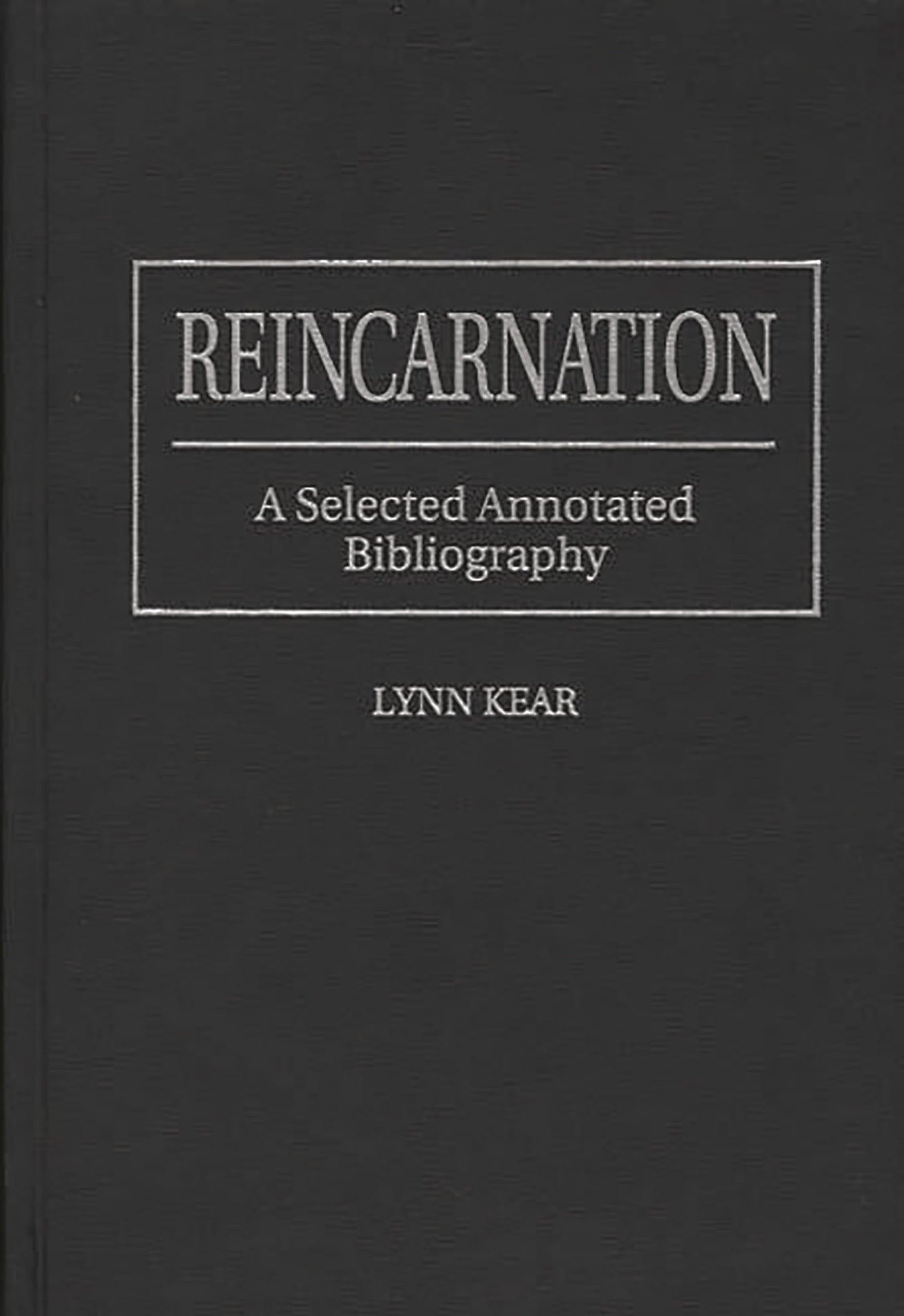 Reincarnation: A Selected Annotated Bibliography (Bibliographies and Indexes in Religious Studies)