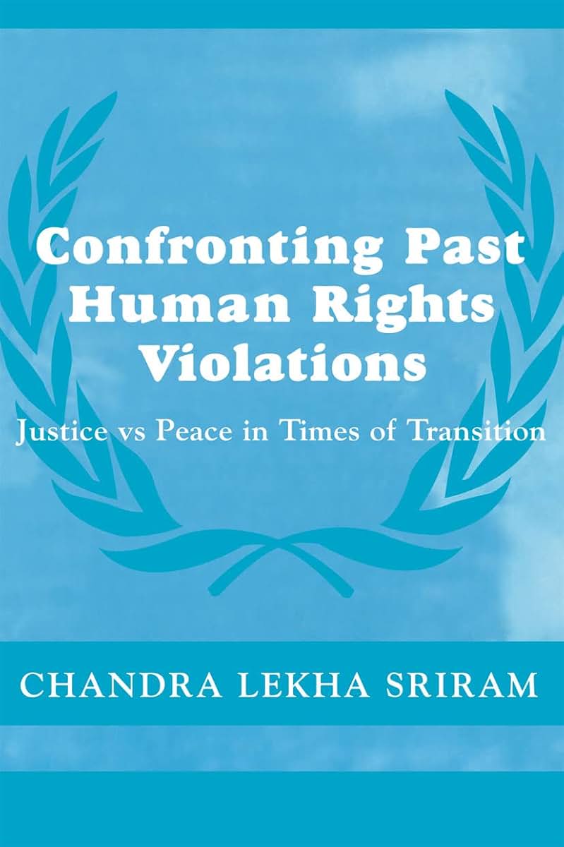 Confronting Past Human Rights Violations (Cass Series on Peacekeeping)