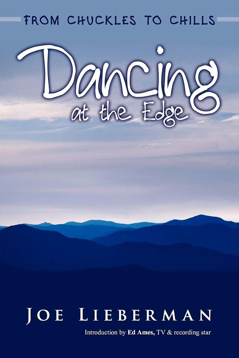 Dancing at the Edge: From Chuckles to Chills