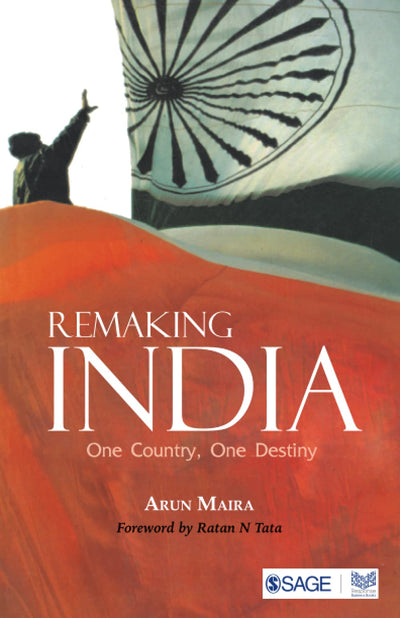 Remaking India: One Country, One Destiny