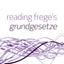 Reading Frege's Grundgesetze