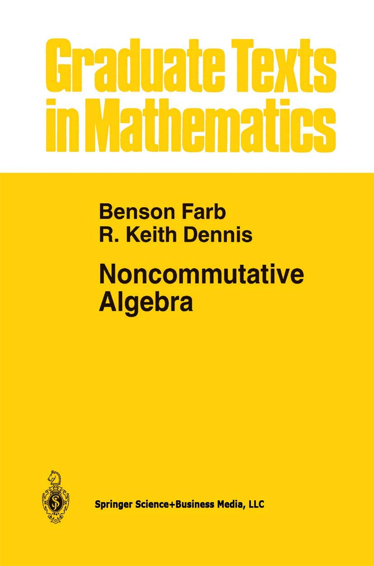 Noncommutative Algebra (Graduate Texts in Mathematics, 144)