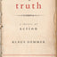 Living the Truth: A Theory of Action (Moral Traditions)