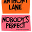 Nobody's Perfect: Writings from The New Yorker