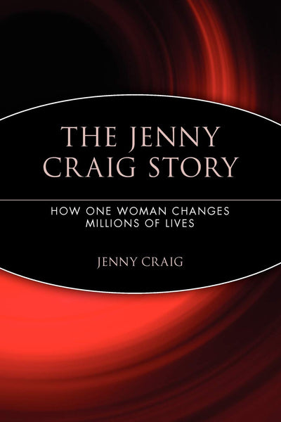 The Jenny Craig Story: How One Woman Changes Millions of Lives