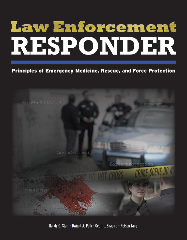Law Enforcement Responder: .
